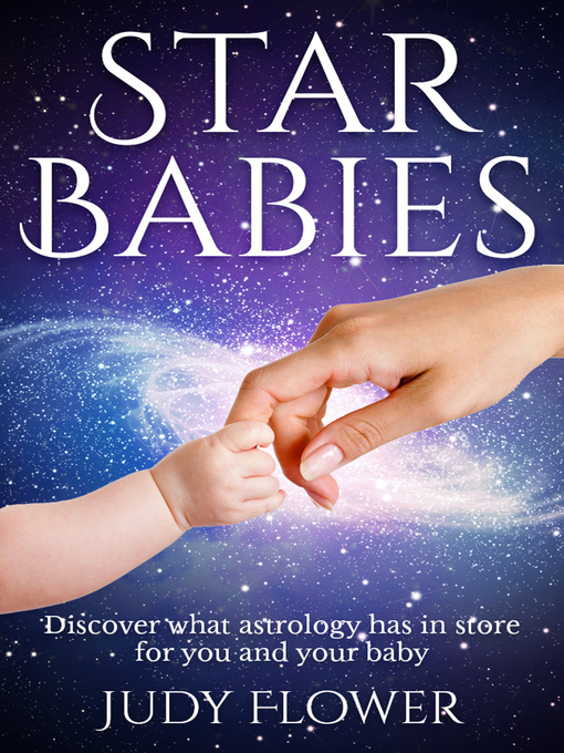 Title details for Star Babies by Judy Flower - Available